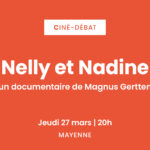 [Jeudi 27 mars] Ciné-débat : Nelly et Nadine