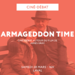 [Samedi 28 mars] ARMAGEDDON TIME