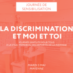 [Mardi 5 mai] LA DISCRIMINATION ET MOI ET TOI